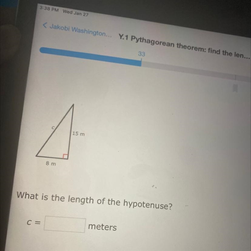 15 m 8 m What is the length of the hypotenuse? C= meters-example-1