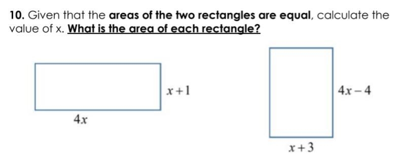 10. Given that the areas of the two rectangles are equal, calculate the value of x-example-1