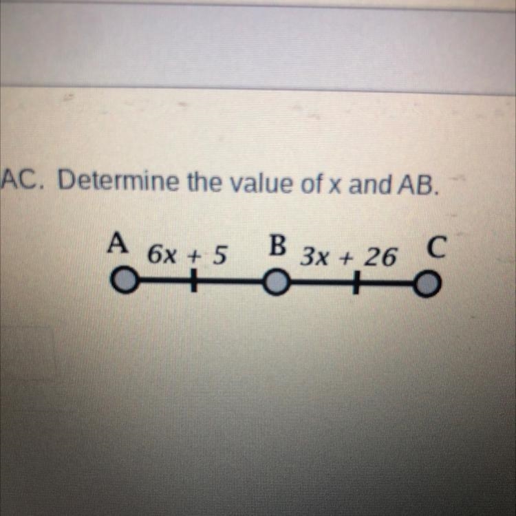 B is the midpoint of AC. Determine the value of x and AB.-example-1