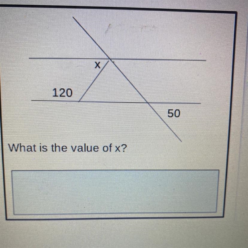 Х 120 50 What is the value of x?-example-1