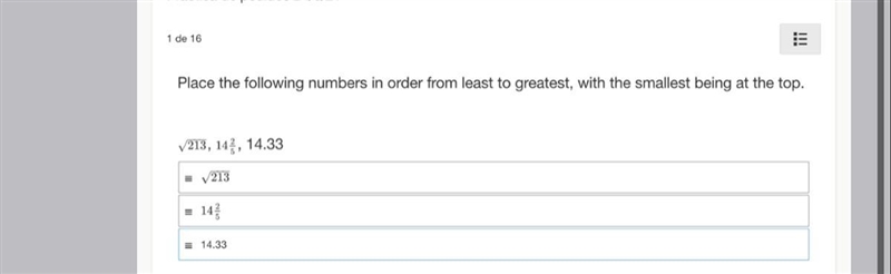 the following numbers in order from least to greatest, with the least at the top. V-example-1