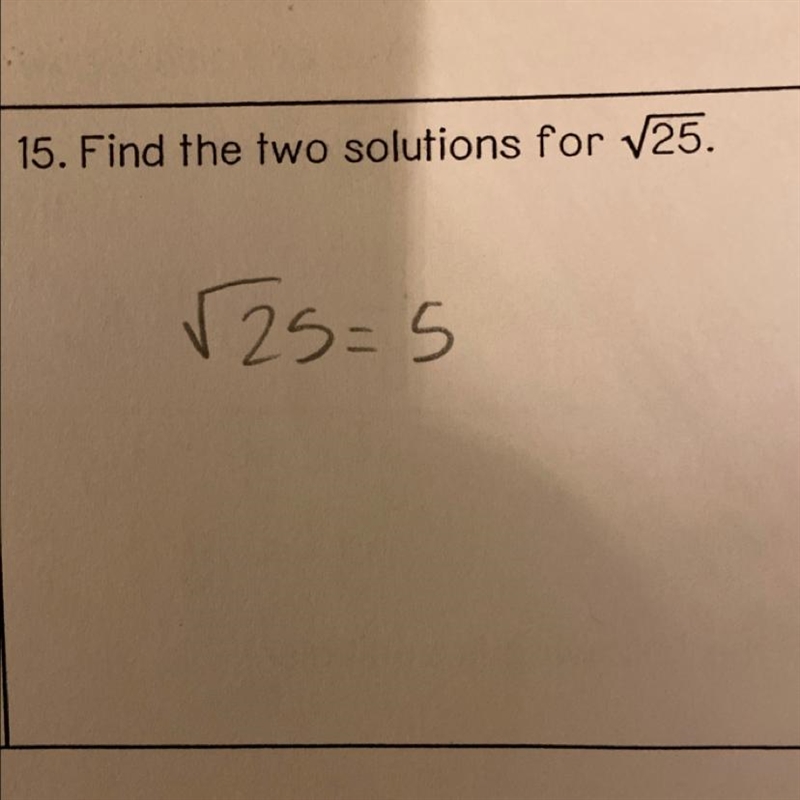 Find the two solutions for square root of 25-example-1