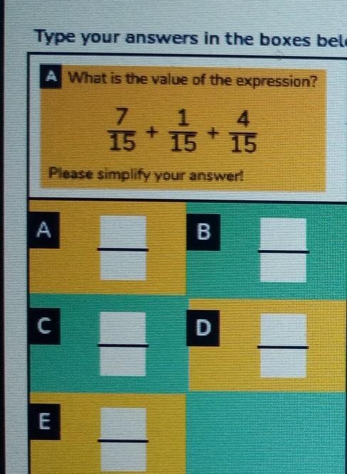 A What is the value of the expression? 7 1 15 A IMS Pleasa simplify your answer​-example-1