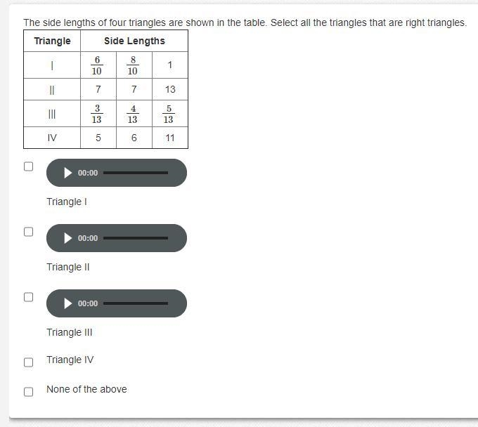 15 points The side lengths of four triangles are shown in the table. Select all the-example-1