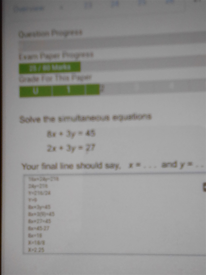 Solve the simultaneous equations 8x+3y=45 2x+3y=27 Your final line must say x= and-example-1