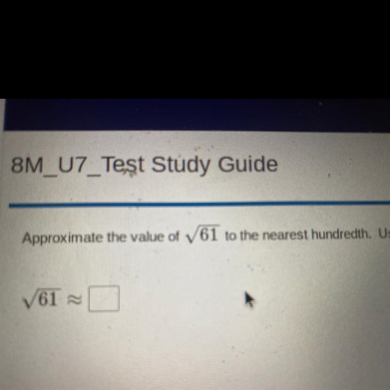 Approximate the value of V61 to the nearest hundredth. No links please!-example-1