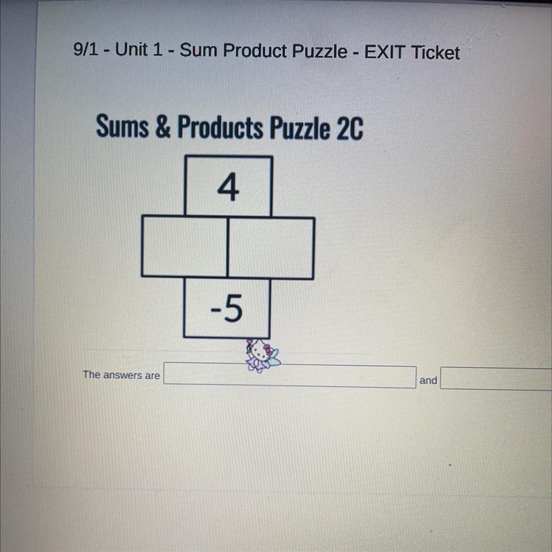 What two numbers will give me 4 multiplied and -5 added together?-example-1