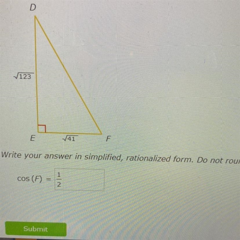 PLS HELP ITS DUE TODAY Find the cosine of ZF. D V123 E 141 F Write your answer in-example-1