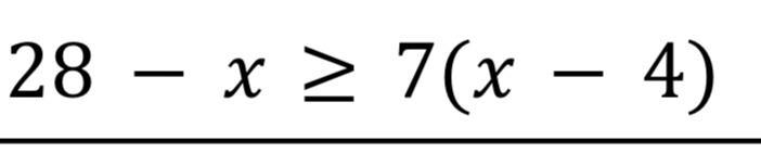 Solve: 28 − ≥ 7( − 4) (show your work) real answers only pls :(-example-1