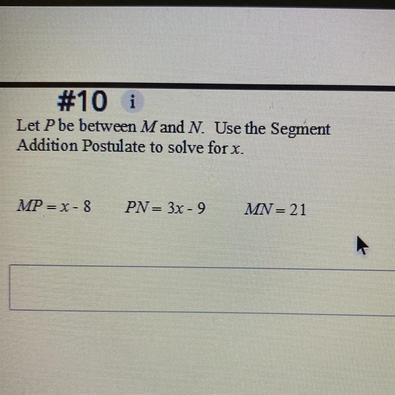 Let P be between M and N use the segment addition postulate to solve for X-example-1