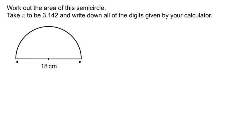 Please help me to find area of semicircle-example-1