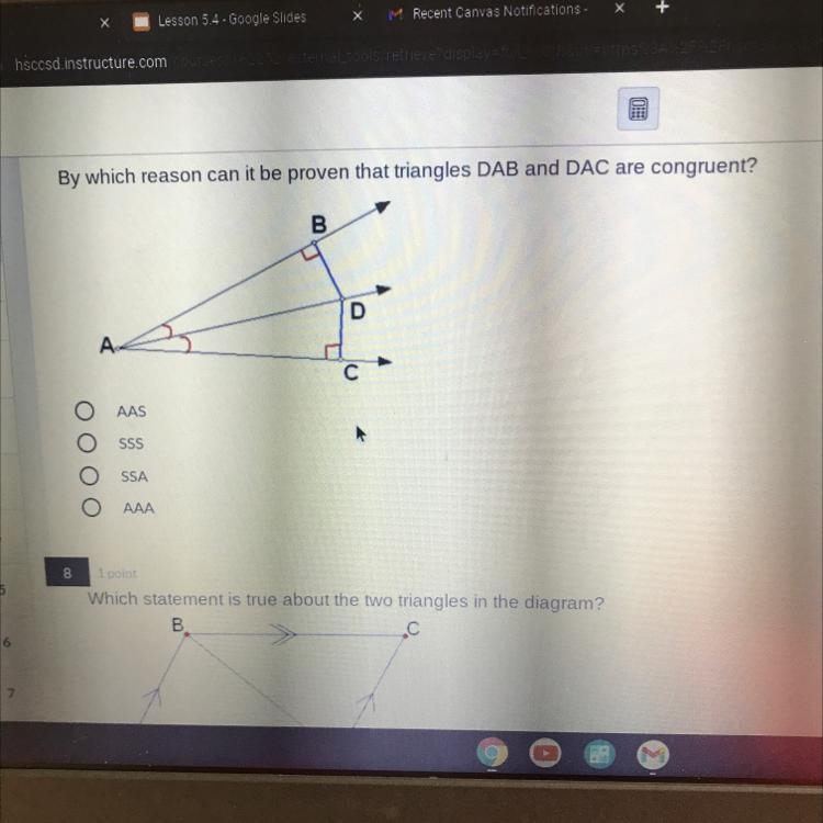 By which reason can it be proven that triangles DAB and DAC are congruent? AAS SSS-example-1