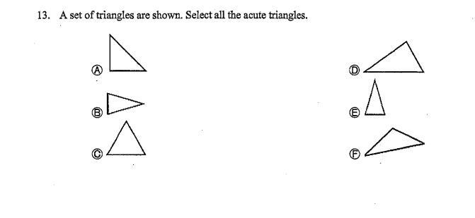 PLEASE HELPPPPPPPPPPP!!!!!!!!!!! A set of Triangles are Shown. Select All The acute-example-1