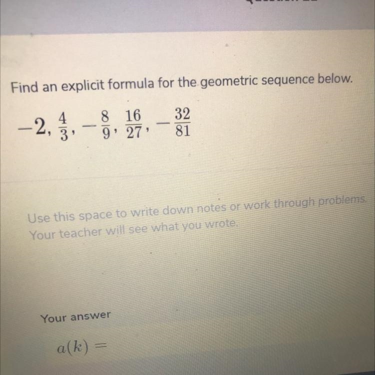 Find an explicit formula for the geometric sequence below.-example-1