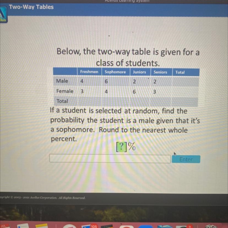 Below, the two-way table is given for a class of students. Please HELP ME!!!!!!!!-example-1