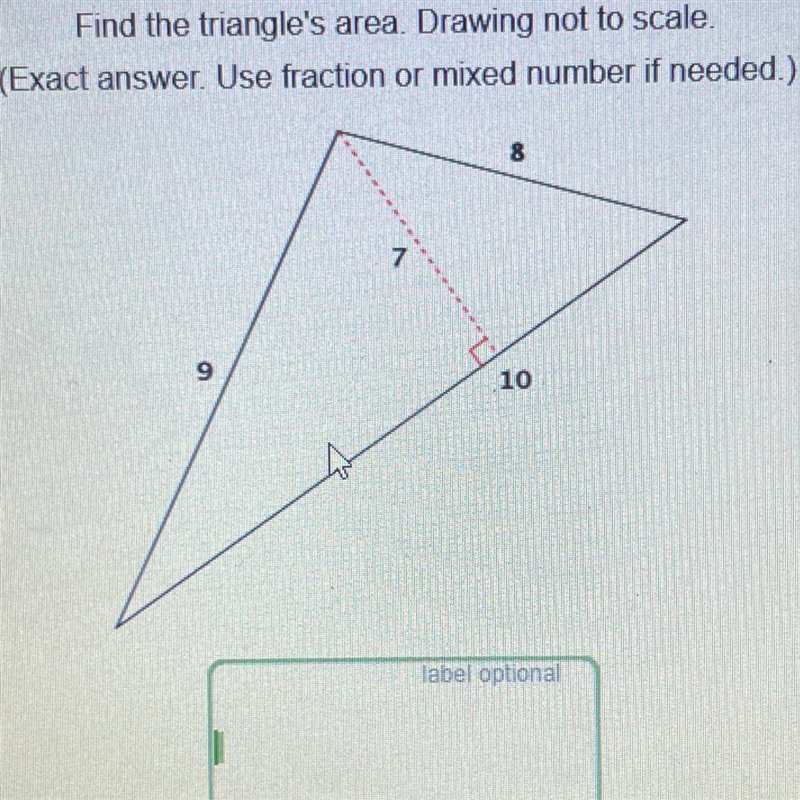 Find the triangles area drawing not to scale.-example-1