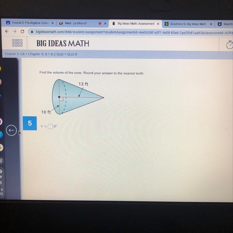 Find the volume of the cone. Round your answer to the nearest tenth. 13 ft 10 ft-example-1