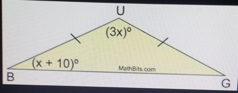 Suppose △BUG is an isosceles triangle. Find the measure of <B.​-example-1