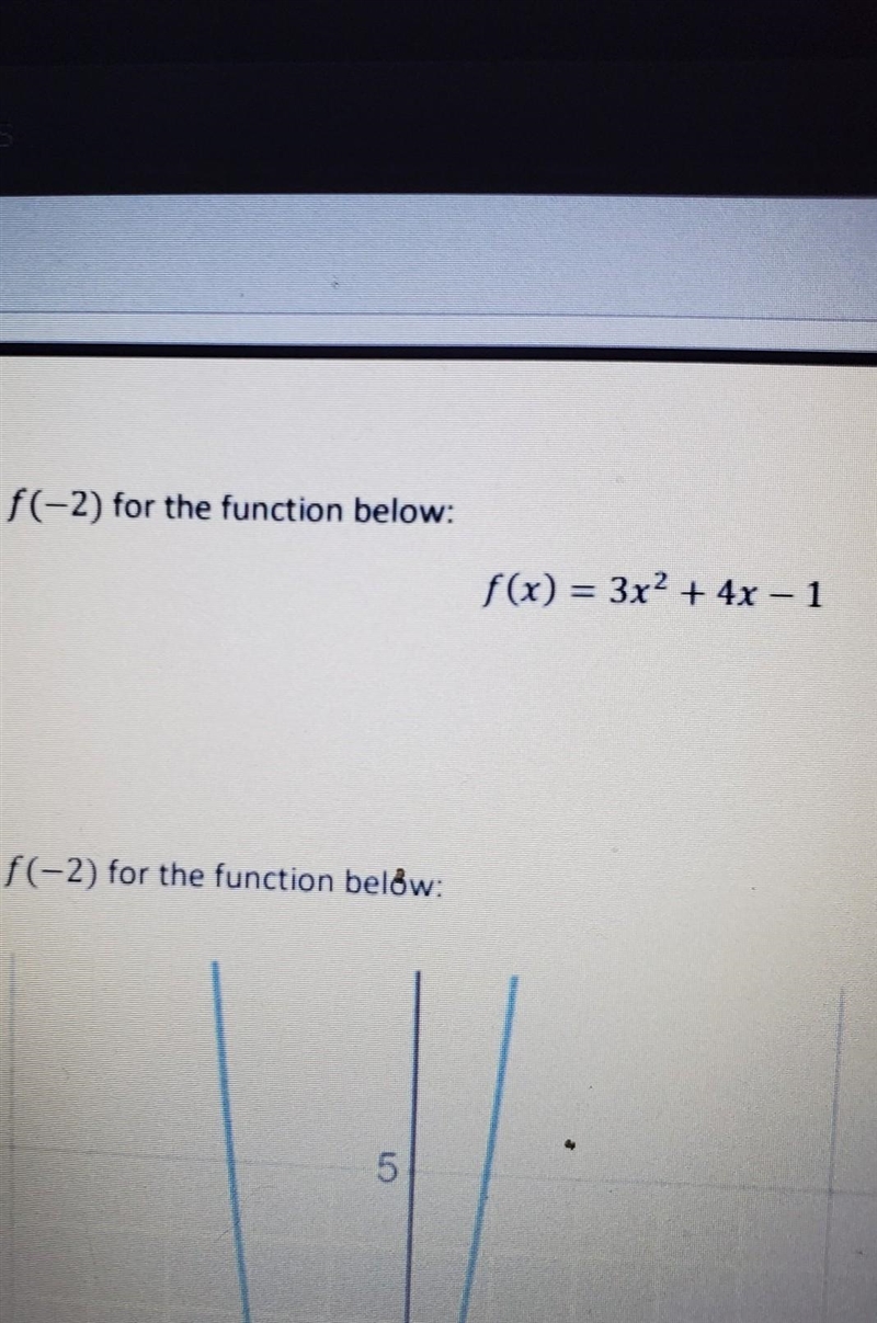 F(x)=3x²+4x-1 evaluate f(-2)​-example-1