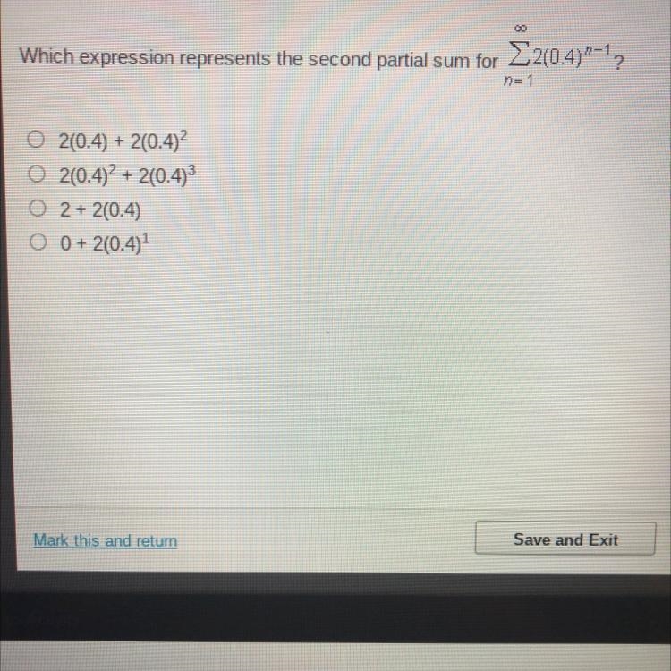 Which expression represents the second partial sum for...?-example-1