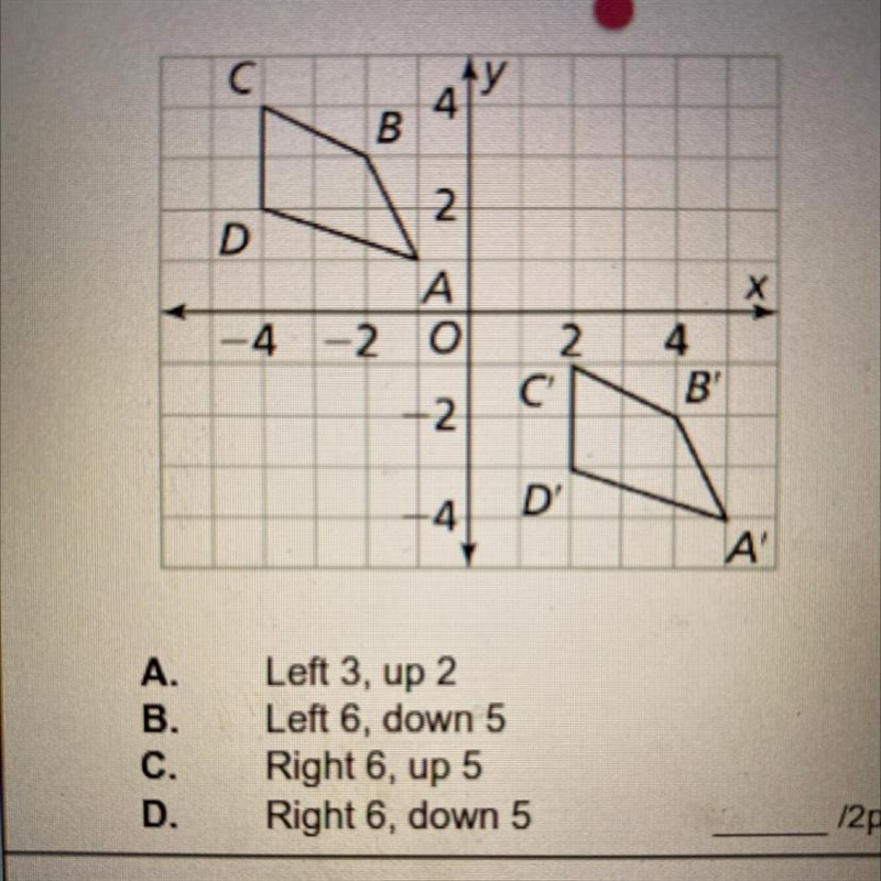 #1 Describe the translation (slides) that maps ABCD onto A'B'C'D'?-example-1