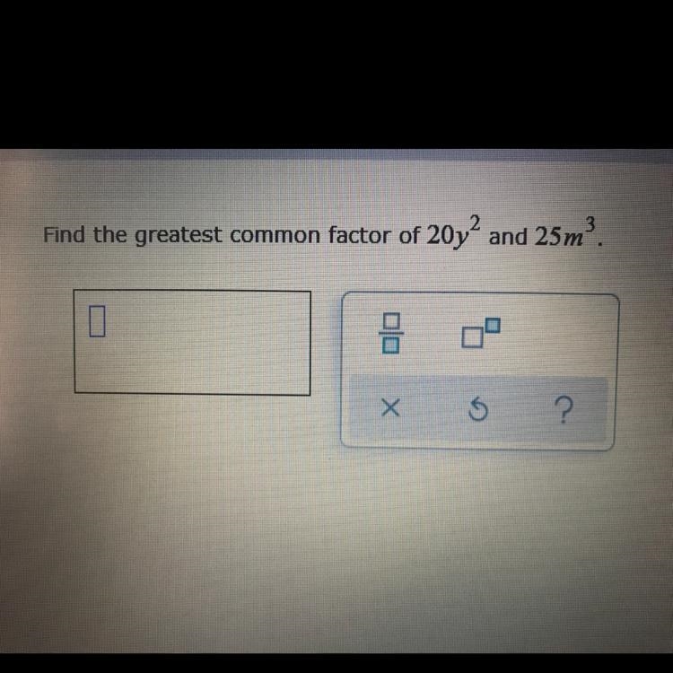 Please find the greatest common factor there is a picture-example-1