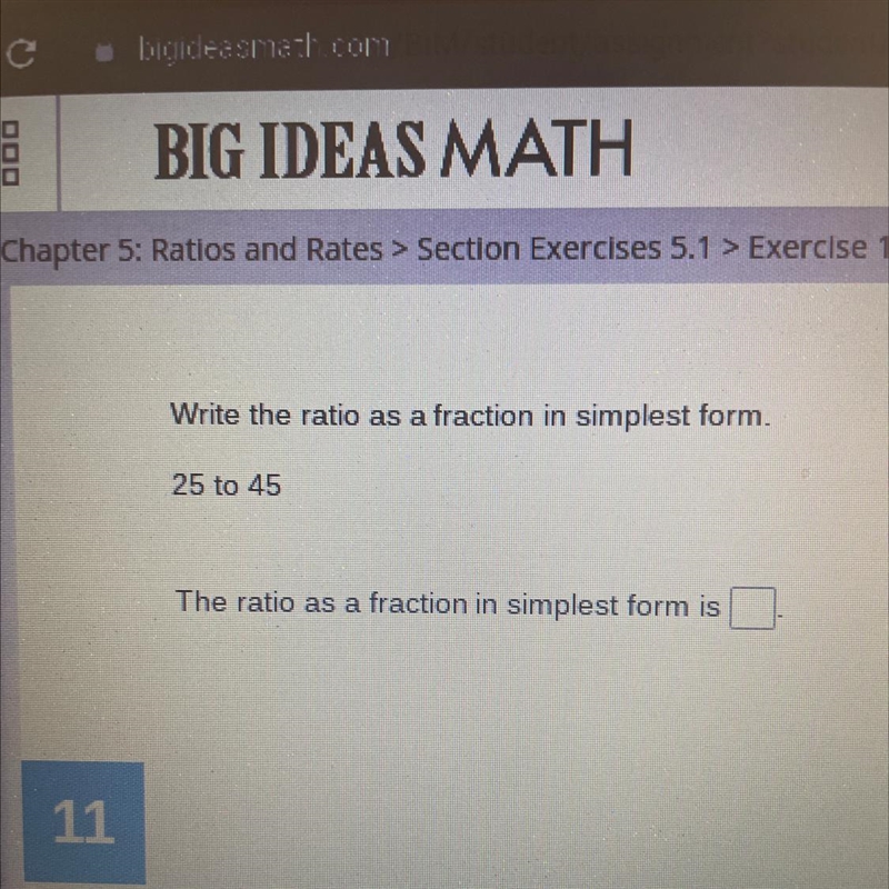 Write the ratio as a fraction in simplest form 25 to 45-example-1