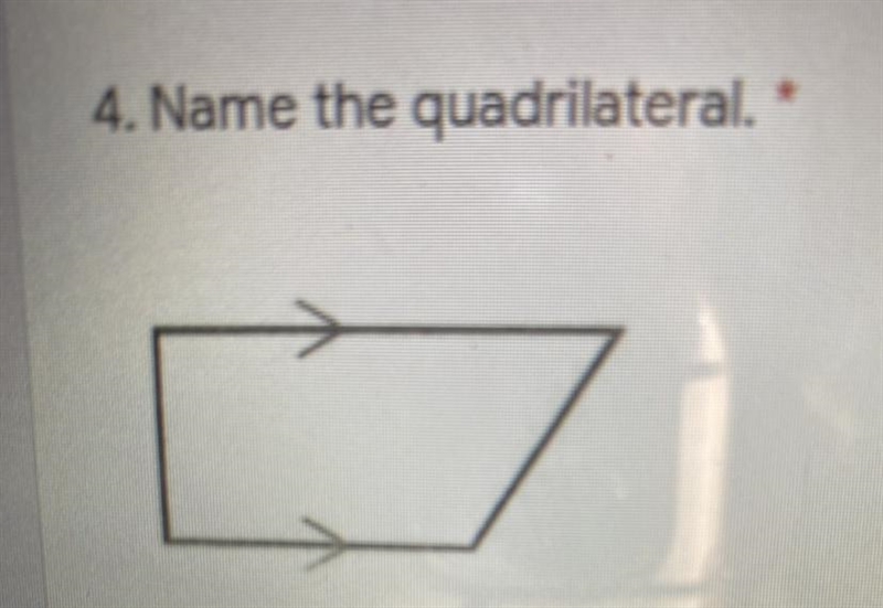 Name the quadrilateral-example-1