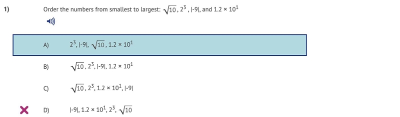 Help please Order the numbers from smallest to largest: 10 , 23 , |-9|, and 1.2 × 101-example-1