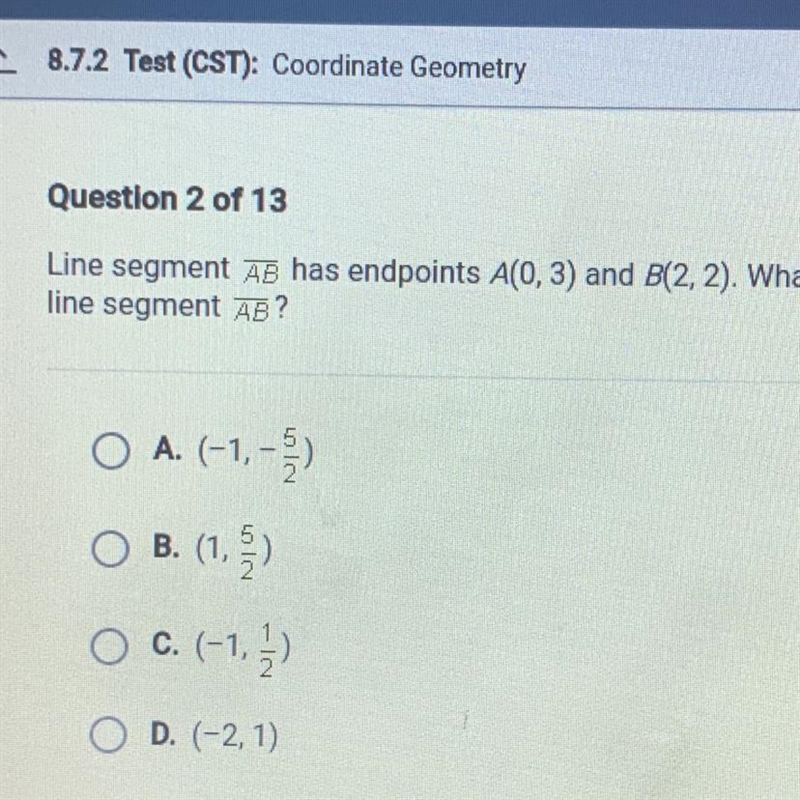 Line segment AB has endpoints A(0, 3) and B(2, 2). What is the midpoint of line segment-example-1