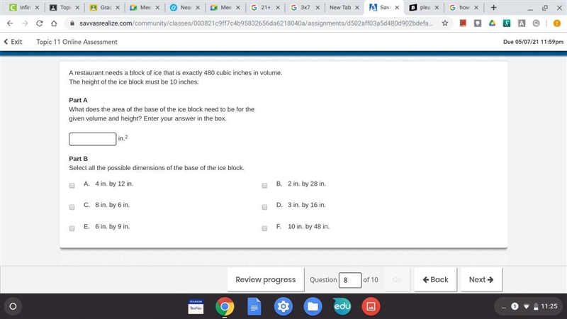 PLLLLLZZZ HELP ME A restaurant needs a block of ice that is exactly 480 cubic inches-example-1