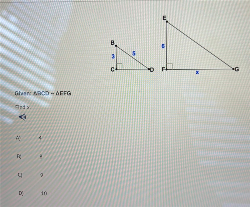 Given: ABCD ~ AEFG Find x. A) 4 B) 8 C) 9 D) 10-example-1