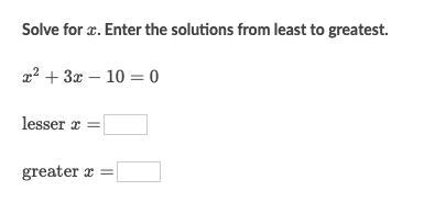 Solve for x. Enter the solutions from least to greatest.-example-1