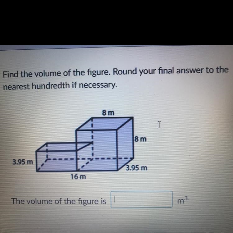 Find the volume of the figure. Round your final answer to the nearest hundredth if-example-1