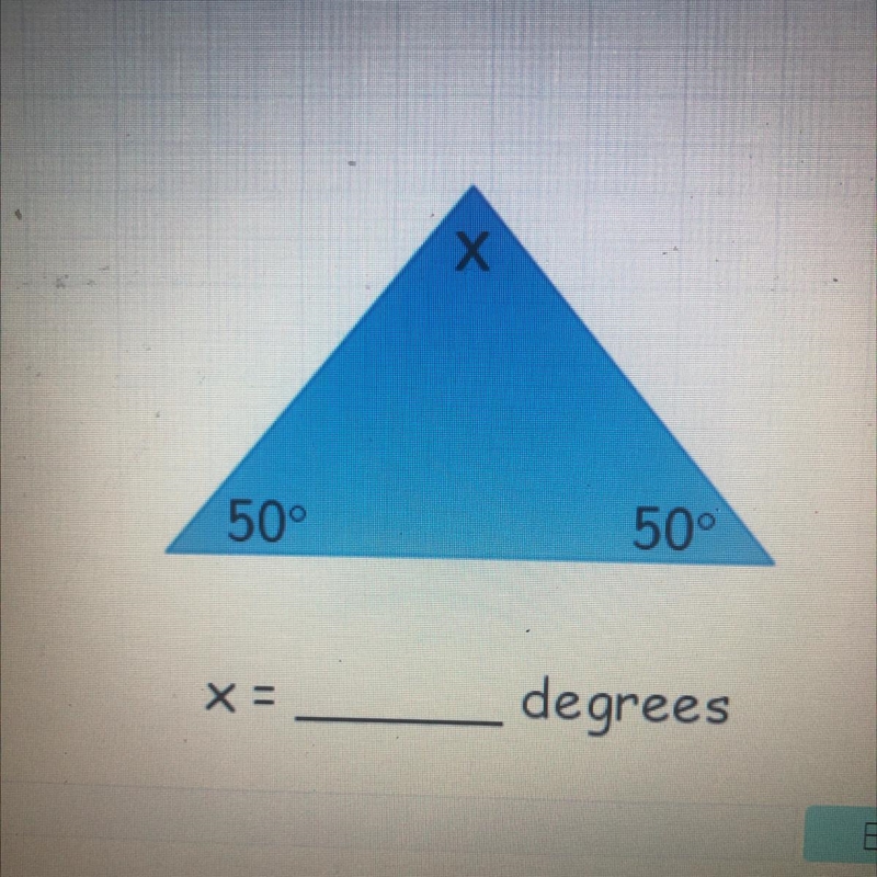 X 50 50 X = degrees Please help with this problem I am going crazy-example-1