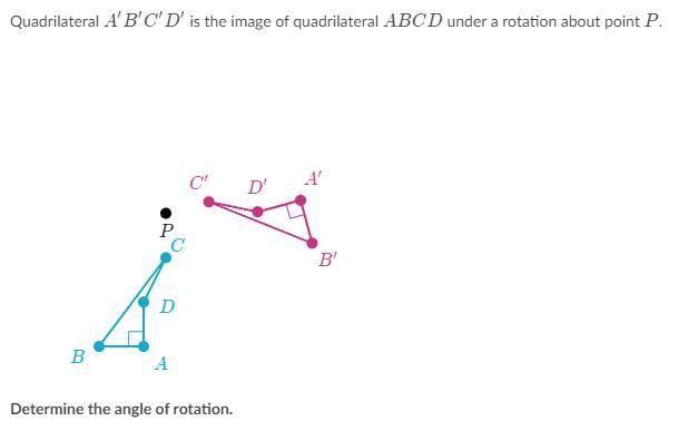 Quadrilateral A B C D is the image of a quadrilateral ABCD under a rotation about-example-1