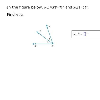 In the figure below, m WXY=71° and M1=37°. Find M2-example-1