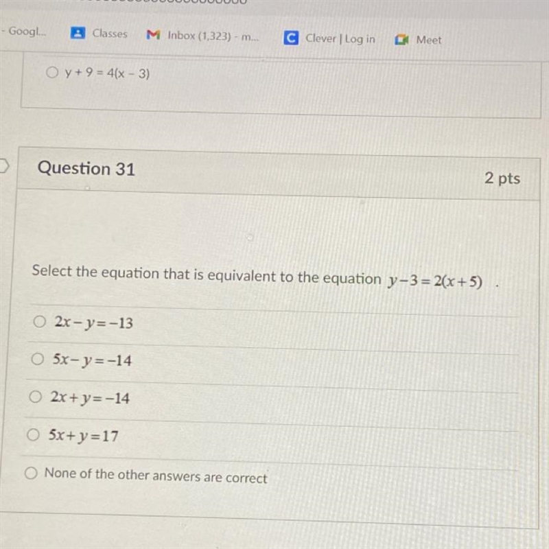 Select the equation that is equivalent to the equation y-3=2(x+5)-example-1