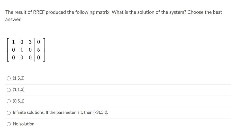 The result of RREF produced the following matrix. What is the solution to the system-example-2