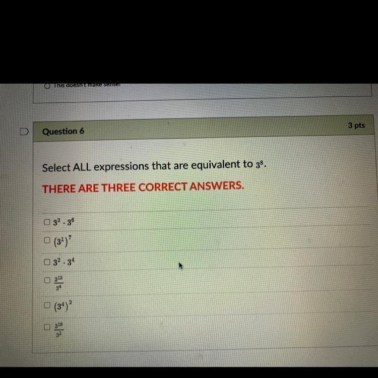 Select ALL expressions that are equivalent to 38 THERE ARE THREE CORRECT ANSWERS. O-example-1