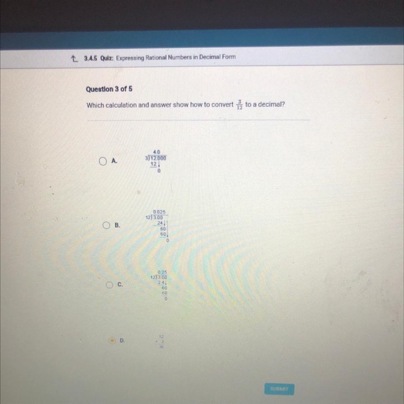 Which calculation and answer show how to convert 3/12 to a decimal Plz help ASAP-example-1