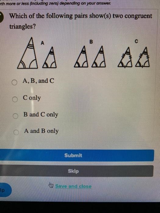 Which of the following pairs show(s) triangles that are similar but not congruent-example-1