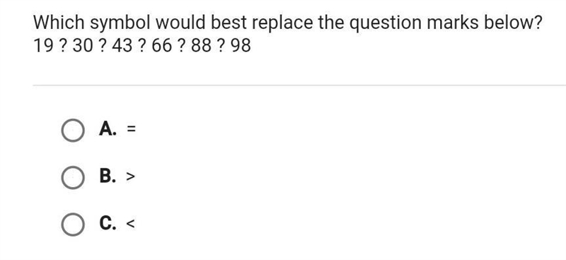 Which symbol would best replace the question mark below​-example-1