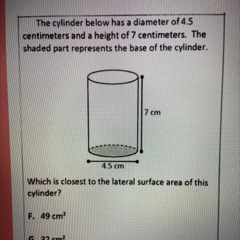 The cylinder below has a diameter of 4.5 centimeters and a height of 7 centimeters-example-1