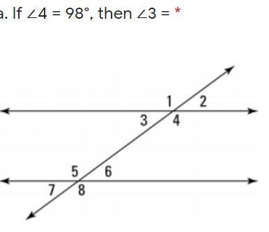 If ∠4 = 98°, then ∠3 = ? look at image-example-1