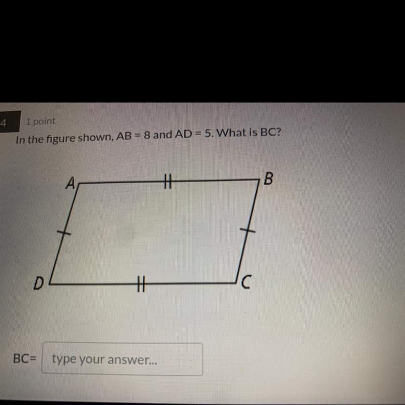 In the figure shown, AB = 8 and AD = 5. What is BC? BC=type your answer...-example-1