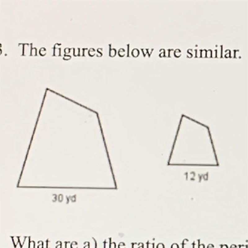 What are a) the ratio of the perimeters and b) the ratio of the area of the larger-example-1