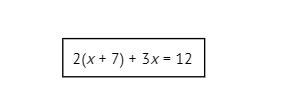 What is the first step in solving this equation for x? A) 2x + 14 + 3x = 12 B) 2x-example-1