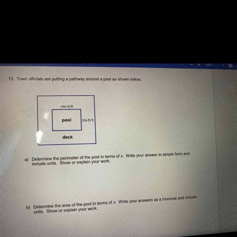 13. Town officials are putting a pathway around a pool as shown below. (4x+3) pool-example-1