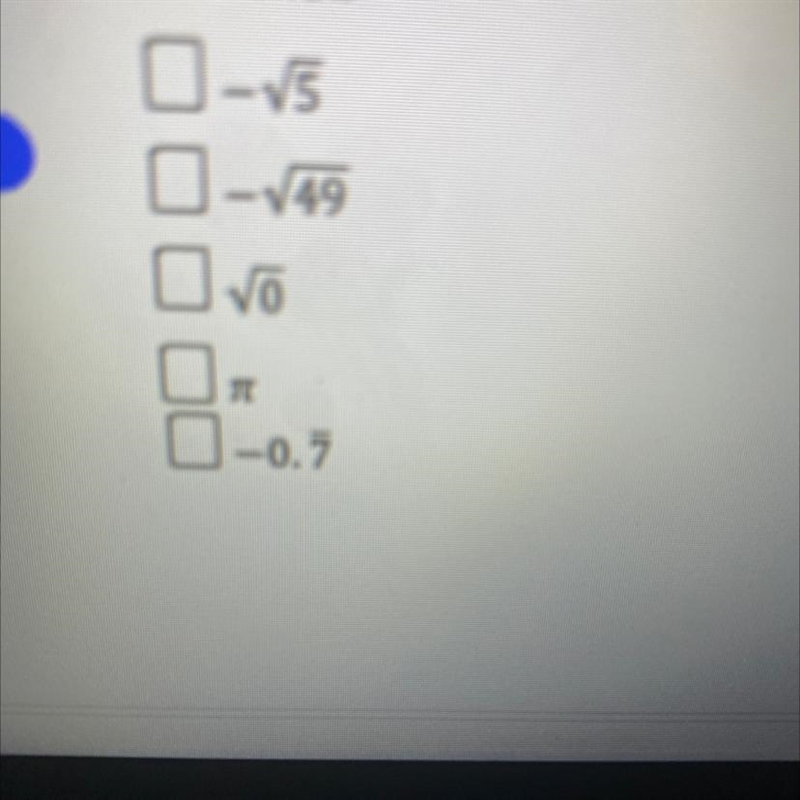 Select all the numbers that are irrational-example-1